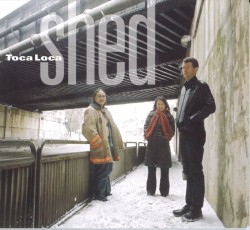 02_shed_toca_loca